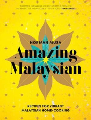Amazing Malaysian - Norman Musa Amazing Malaysian - Norman Musa