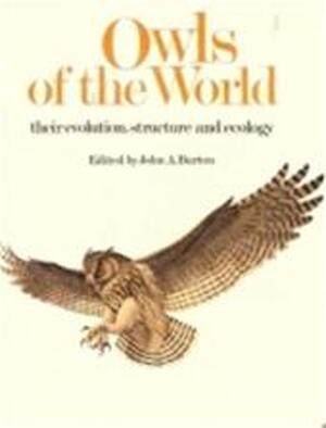 Owls of the World - J.A. Burton