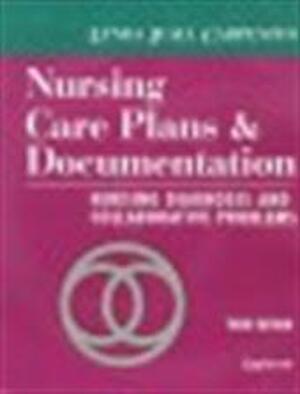 Nursing care plans & documentation - Lynda Juall Carpenito, Lynda Juall Carpenito-moyet Nursing care plans & documentation - Lynda Juall Carpenito, Lynda Juall Carpenito-moyet