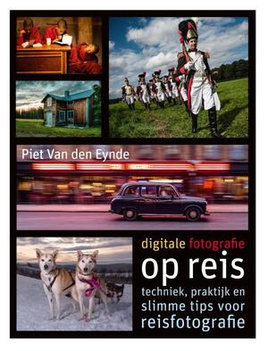 Digitale fotografie Op reis - Piet Van Den Eynde