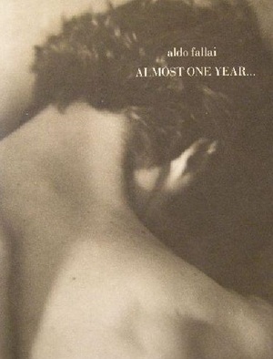Aldo Fallai: Almost One Year... - Aldo Fallai, Federico Zeri