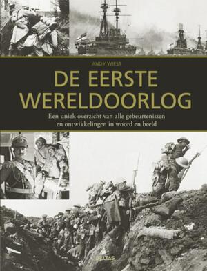 De eerste wereldoorlog - Andy Wiest De eerste wereldoorlog - Andy Wiest