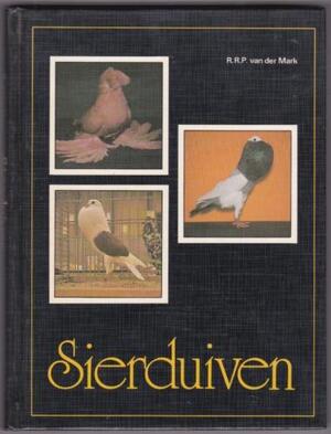 Sierduiven - R.R.P. van der Mark Sierduiven - R.R.P. van der Mark