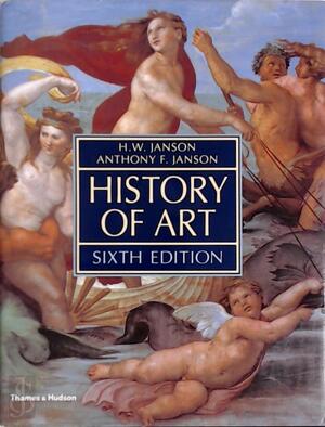 History of art - Horst Woldemar Janson, Anthony F. Janson History of art - Horst Woldemar Janson, Anthony F. Janson
