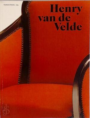 Henry van de Velde - Klaus-Jurgen Sembach, Birgit Schulte Henry van de Velde - Klaus-Jurgen Sembach, Birgit Schulte