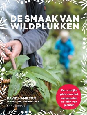 De smaak van wildplukken - David Hamilton De smaak van wildplukken - David Hamilton