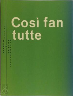 Cosi fan tutte - L. Da Ponte