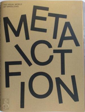  Metafiction. The Visual World of Vandejong - Vandejong
