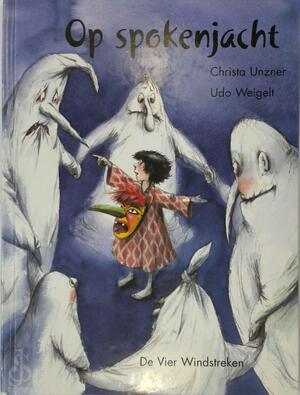 Op spokenjacht - Udo Weigelt, Christa Unzner, Emmy Middelbeek