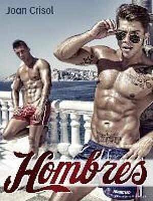 Hombres - Joan Crisol Hombres - Joan Crisol