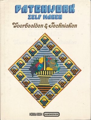 Patchwork zelf maken - Pauline Burbridge, Winnie van Zoelen