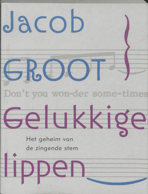 Gelukkige lippen - J. Groot