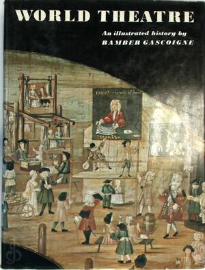 World Theatre - Bamber Gascoigne World Theatre - Bamber Gascoigne
