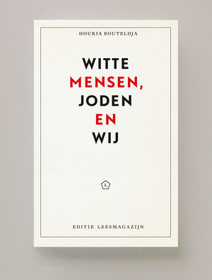 Witte mensen, Joden en wij - Houria Bouteldja Witte mensen, Joden en wij - Houria Bouteldja