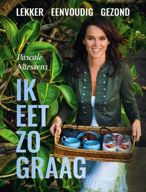 Ik eet zo graag - Pascale Naessens Ik eet zo graag - Pascale Naessens