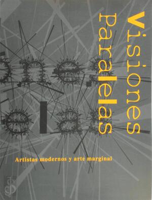 Visiones paralelas - Maurice Tuchman Visiones paralelas - Maurice Tuchman