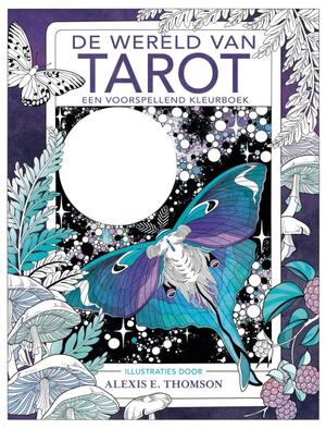De wereld van tarot - Alexis Thomson