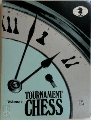 Tournament Chess vol.24 - 