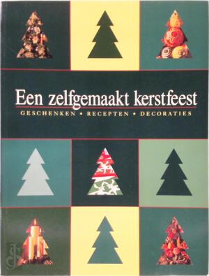 Een zelfgemaakt kerstfeest - A. van Eekelen-benders
