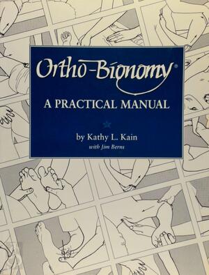 Ortho-Bionomy - Kathy L. Kain