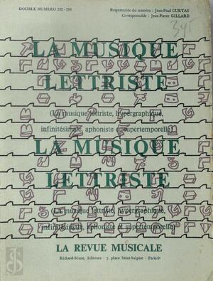 La Musique lettriste - Jean-Paul Curtay, Jean Pierre Gillard