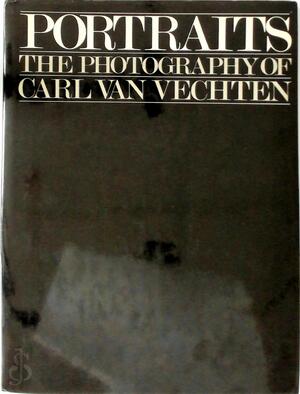 Portraits: The Photography of Carl Van Vechten - Carl van Vechten