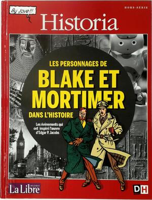 Les personnages de Blake et Mortimer dans l'Histoire - Gautier Cariou, Joëlle Chevé, Daniel Couvreur, Michel Daubert