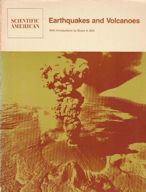 Earthquakes and Volcanoes - Bruce A. Bolt