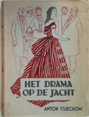 Het drama op de jacht - Anton Tsjechow