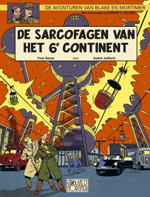 Blake en mortimer 16. sarcofagen van het 6de continent 01: de universele dreiging - andré juillard Blake en mortimer 16. sarcofagen van het 6de continent 01: de universele dreiging - andré juillard