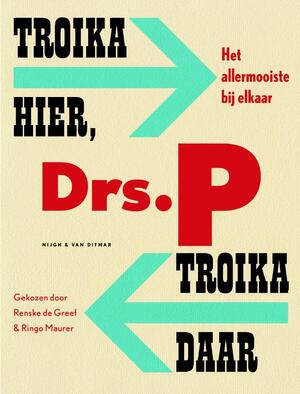 Troika hier, troika daar - Drs. P