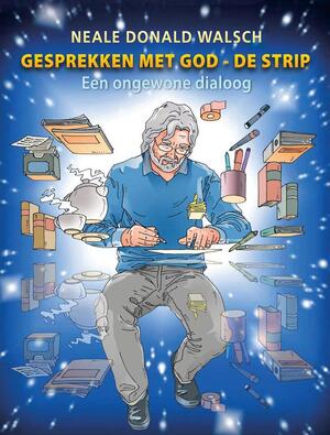 Gesprekken met God - de strip - Neal Donald Walsch Gesprekken met God - de strip - Neal Donald Walsch
