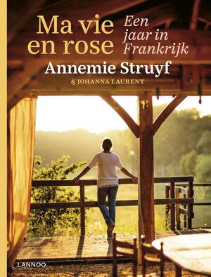 Ma vie en rose - Annemie Struyf Ma vie en rose - Annemie Struyf