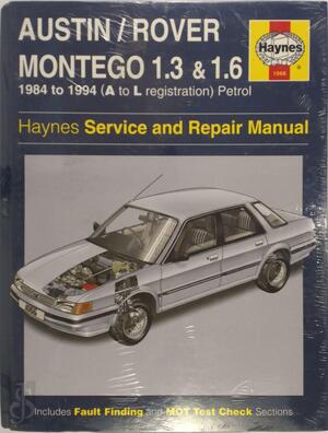 Austin Montego 1.3 and 1.6 Service and Repair Manual - 