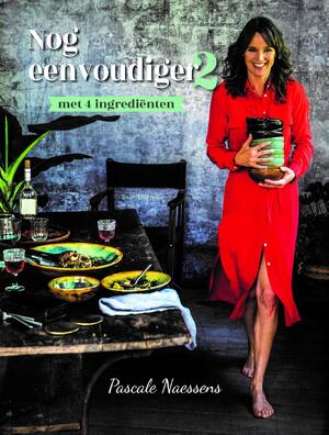 Nog eenvoudiger 2 - Pascale Naessens Nog eenvoudiger 2 - Pascale Naessens