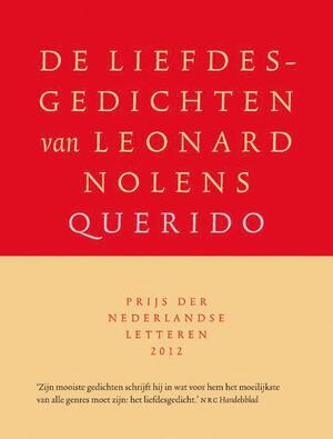 De liefdesgedichten van Leonard Nolens - Leonard Nolens De liefdesgedichten van Leonard Nolens - Leonard Nolens