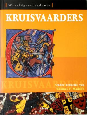 Kruisvaarders - T.F. Madden Kruisvaarders - T.F. Madden