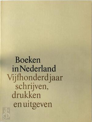 Boeken in Nederland - Pieter F.J. Obbema, D. Boon (czn.)