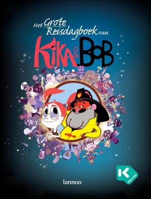 Het grote reisdagboek van Kika en Bob - V. Bal, C. Bothof