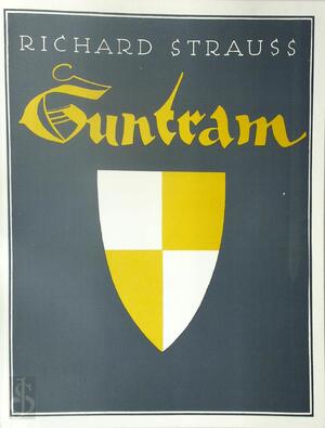 R.Strauss: Guntram,op.25 (vocal/piano score) - Richard Strauss