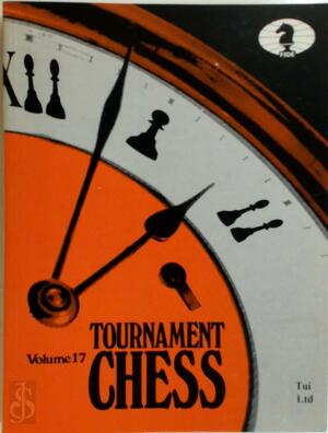Tournament Chess vol 17 - 