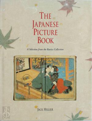 The Japanese Picture Book - Jack Hillier