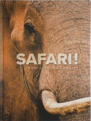 Safari! - Ingrid Vekemans Safari! - Ingrid Vekemans