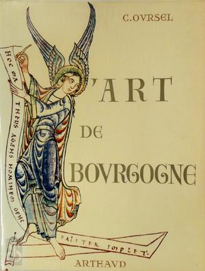 L'art de Bourgogne - Charles Oursel