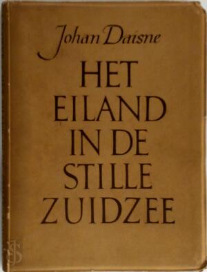 Het Eiland In De Stille Zuidzee - Johan Daisne