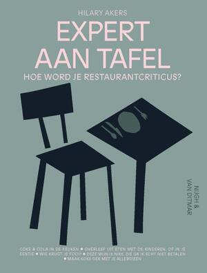 Expert aan tafel: Hoe word je restaurantcriticus? - Hilary Akers