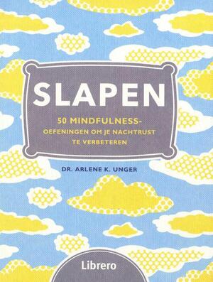 Slaap - Dr. Arlene K. Unger Slaap - Dr. Arlene K. Unger