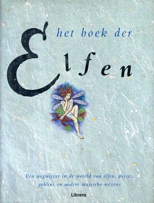 Het boek der elfen - Francis Melville Het boek der elfen - Francis Melville
