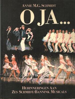 O ja-- - Annie M. G. Schmidt, Harry Bannink O ja-- - Annie M. G. Schmidt, Harry Bannink