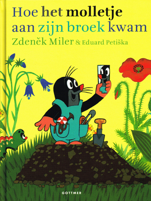 Hoe Molletje aan zijn broek kwam - Z. Miler Hoe Molletje aan zijn broek kwam - Z. Miler